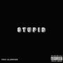 STUPID (Explicit)