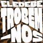 TROBEM-NOS