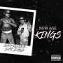 New Age Kings (Explicit)