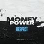 Money Power Respect (Explicit)