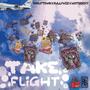 Take Flight (feat. Bully Wiz & Waterboyy) [Explicit]