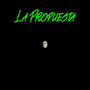 La Propuesta (Explicit)