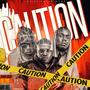 Caution (feat. Ray dee, 408 Empire, Tiez yo, Sharubaru & Empire squad)