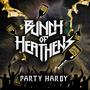 Party Hardy (Explicit)