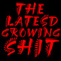 The Latest Growing **** (Explicit)