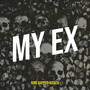 My Ex