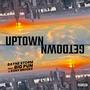 Uptown Getdown (Explicit)