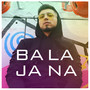 Bala Jana