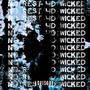 NO REST 4D WICKED (Explicit)