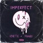 Imperfect (feat. Mondizi) [Explicit]