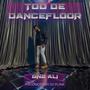 Tod De Dancefloor