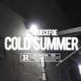 Cold Summer (Explicit)