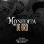 Monedita de Oro (feat. Gucci Black 686) [Explicit]