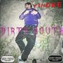 DIRTY SOUTH (Explicit)