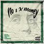 No es x Money (feat. Inzane, Kbk & Kvshyyyk) [Explicit]