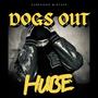 DOGS OUT (Explicit)