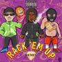 Rack Em Up (Remix) (feat. Big Nins & Dizz) [Explicit]