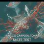 Taste Test (feat. Carpool Tonal) [Explicit]