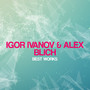 Igor Ivanov & Alex Blich Best Works