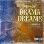 DRAMA DREAMS (Explicit)