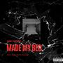 Made My Bed (Explicit)