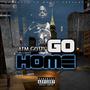 Go Home (Explicit)