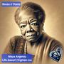 Life doesn´t frighten me (feat. Maya Angelou) [Bossa Nova Version]