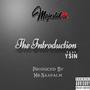 The Introduction (feat. ySin) [Explicit]