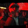 BUBU (Explicit)