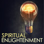 Spiritual Enlightenment - Control Emotions & Find Inner Peace with Sounds of Nature Music