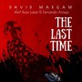 The Last Time (feat. Rosa Lazar & Fernando Araujo)