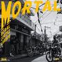 Mortal (feat. Andy Garser) [Explicit]