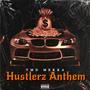 Hustlerz Anthem (Explicit)