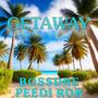 Getaway (feat. Peedi Rob)