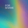 FOR SHANE (Explicit)