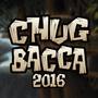 Chugbacca 2016