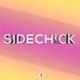 Sidechick (Explicit)