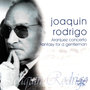 Joaquin Rodrigo: Aranjuez Concerto - Fantasy For A Gentleman