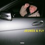 Jeunes & Fly (Explicit)