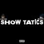 Show Tactics (feat. Drew Beez) [Explicit]