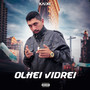 Olhei Vidrei (Explicit)