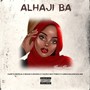 Alhaji Ba (Explicit)