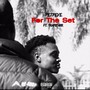 For The Set (feat. Trapstarr) [Explicit]