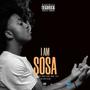 I AM SOSA (Explicit)