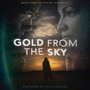 Gold from the Sky (Original Web Series Soundtrack)