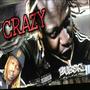 Crazy (Explicit)