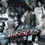 Rich & Dangerous (Explicit)