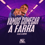 Vamos Começar a Farra (Explicit)