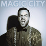 Magic City (Explicit)