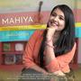 Mahiya (feat. Hagun Kaur)